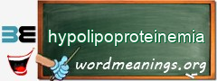 WordMeaning blackboard for hypolipoproteinemia